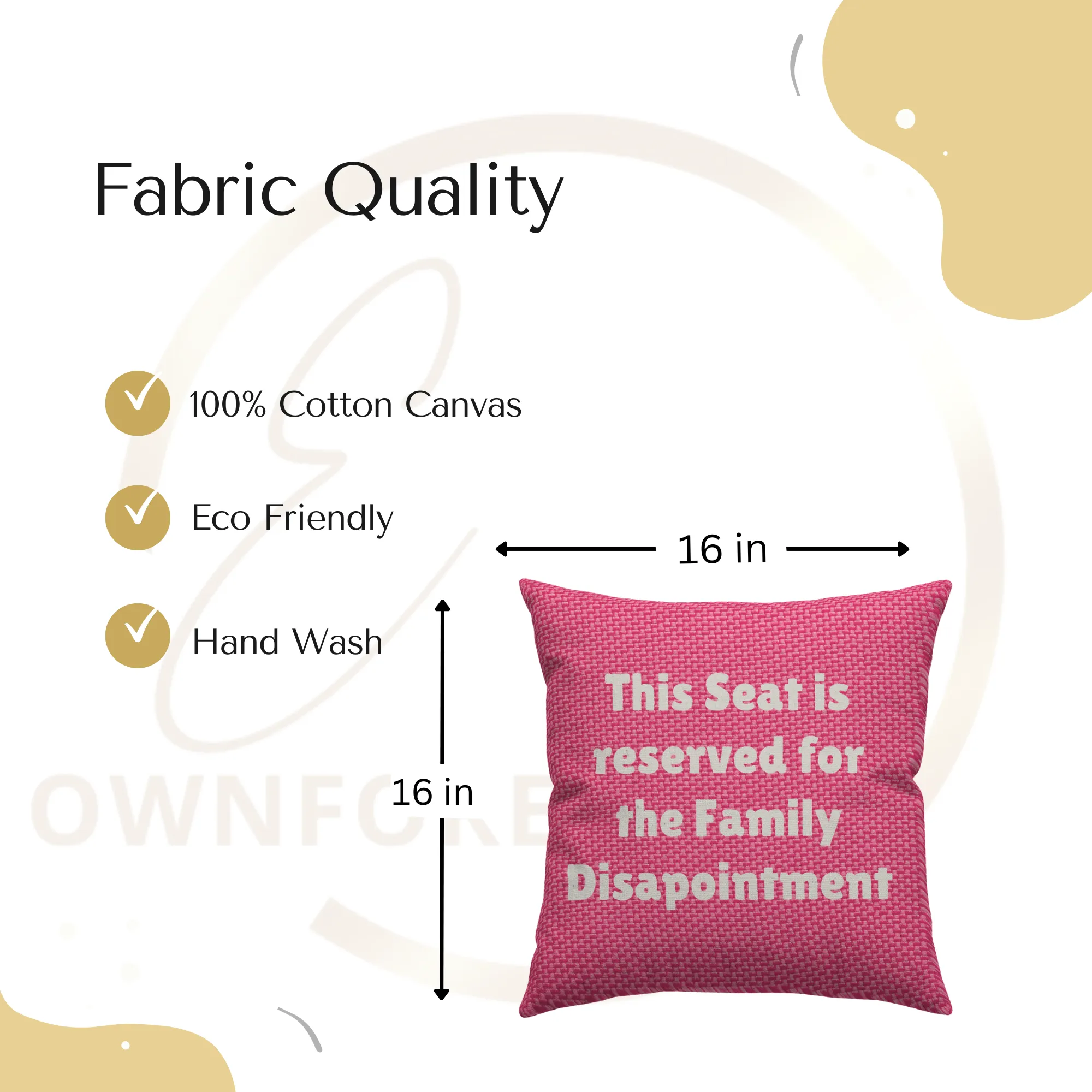 This Seat Is Reserved for the Disappointment in Family – Cotton Cushion Cover (16x16 inch)